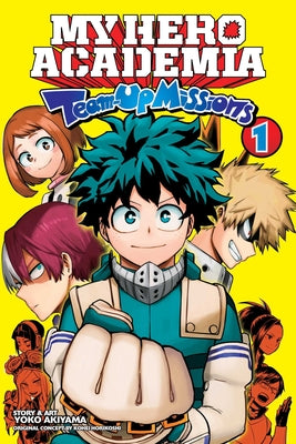 My Hero Academia: Team-Up Missions, Vol. 1: Volume 1 by Horikoshi, Kohei