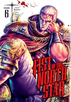 Fist of the North Star, Vol. 6 by Buronson