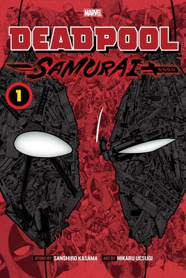 Deadpool: Samurai, Vol. 1: Volume 1 by Kasama, Sanshiro