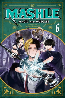 Mashle: Magic and Muscles, Vol. 6: Volume 6 by Komoto, Hajime