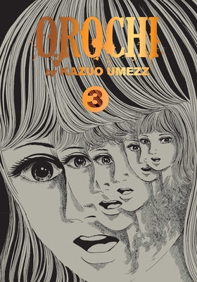 Orochi: The Perfect Edition, Vol. 3 by Umezz, Kazuo