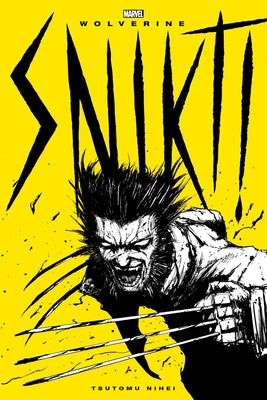 Wolverine: Snikt! by Nihei, Tsutomu