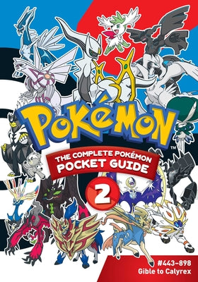 Pokémon: The Complete Pokémon Pocket Guide, Vol. 2 by Shogakukan