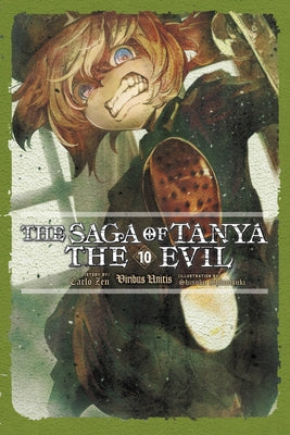 The Saga of Tanya the Evil, Vol. 10 (Light Novel): Viribus Unitis by Zen, Carlo