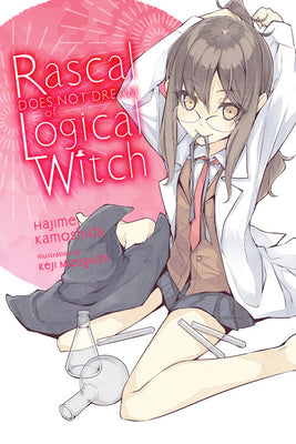 Rascal Does Not Dream of Logical Witch (Light Novel) by Kamoshida, Hajime