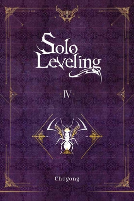Solo Leveling, Vol. 4 (Novel) by Chugong