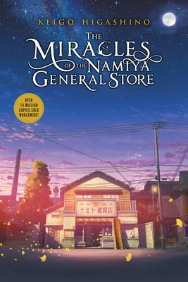 The Miracles of the Namiya General Store by Higashino, Keigo