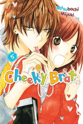 Cheeky Brat, Vol. 5 by Miyuki, Mitsubachi