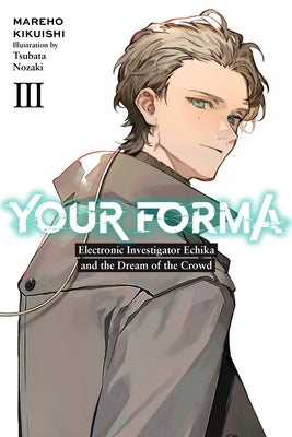 Your Forma, Vol. 3 by Kikuishi, Mareho