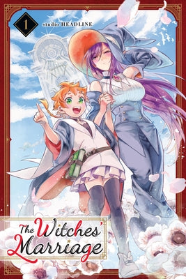 The Witches' Marriage, Vol. 1 by Studio Headline