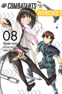 Combatants Will Be Dispatched!, Vol. 8 (Manga) by Akatsuki, Natsume