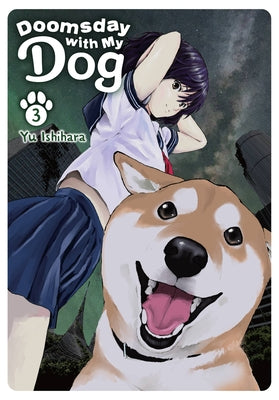 Doomsday with My Dog, Vol. 3 by Ishihara, Yu