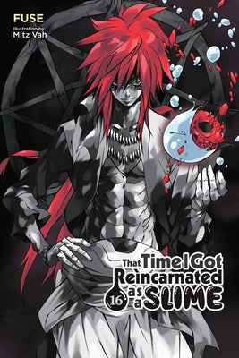 That Time I Got Reincarnated as a Slime, Vol. 16 (Light Novel) by Fuse