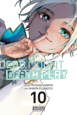 Dead Mount Death Play, Vol. 10 by Narita, Ryohgo