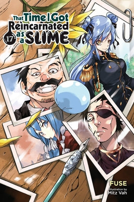 That Time I Got Reincarnated as a Slime, Vol. 17 (Light Novel) by Fuse