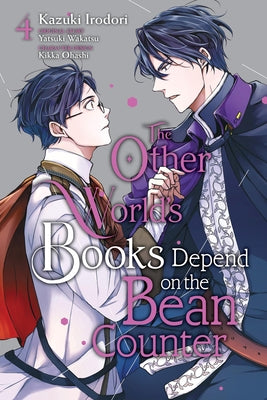 The Other World's Books Depend on the Bean Counter, Vol. 4 by Irodori, Kazuki