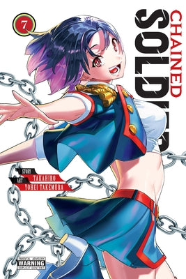 Chained Soldier, Vol. 7 by Takahiro