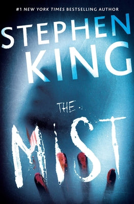 The Mist by King, Stephen