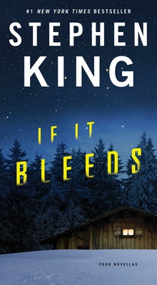 If It Bleeds by King, Stephen