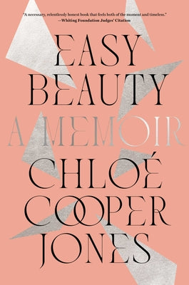 Easy Beauty: A Memoir by Cooper Jones, Chloé