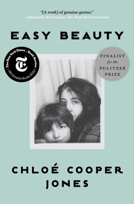 Easy Beauty: A Memoir by Cooper Jones, Chloé