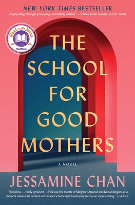 The School for Good Mothers by Chan, Jessamine