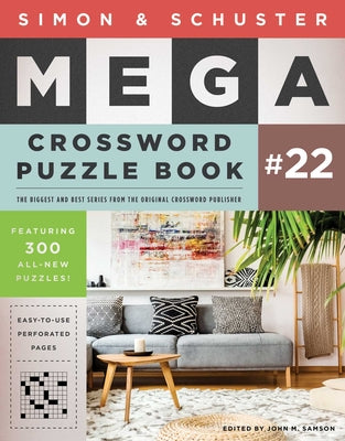 Simon & Schuster Mega Crossword Puzzle Book #22 by Samson, John M.