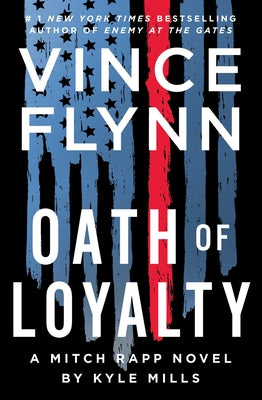 Oath of Loyalty by Flynn, Vince