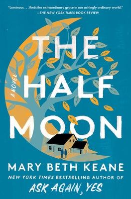 The Half Moon by Keane, Mary Beth