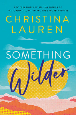 Something Wilder by Lauren, Christina