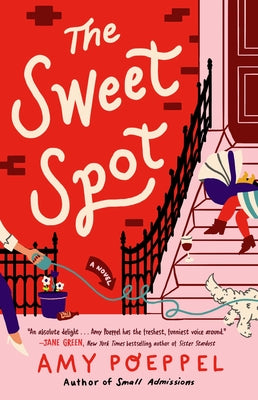 The Sweet Spot by Poeppel, Amy
