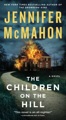 The Children on the Hill by McMahon, Jennifer