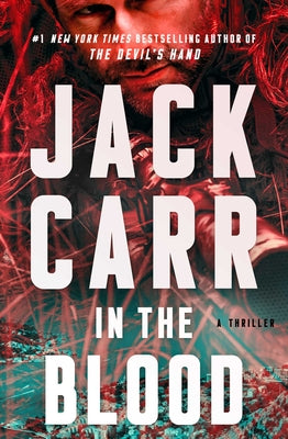 In the Blood: A Thrillervolume 5 by Carr, Jack