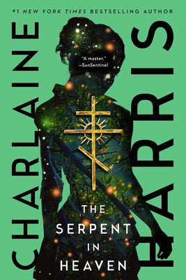 The Serpent in Heaven by Harris, Charlaine