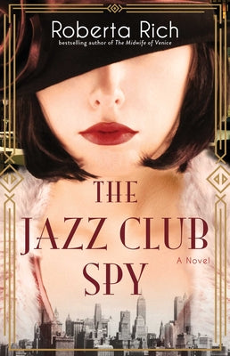 The Jazz Club Spy by Rich, Roberta