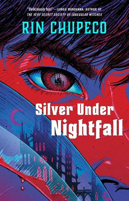 Silver Under Nightfall by Chupeco, Rin