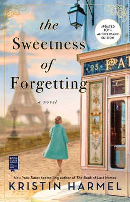 The Sweetness of Forgetting: A Book Club Recommendation! by Harmel, Kristin