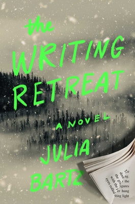 The Writing Retreat by Bartz, Julia