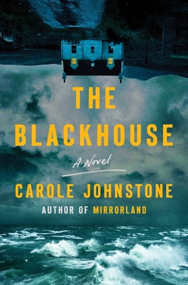 The Blackhouse by Johnstone, Carole