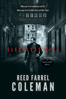 Sleepless City: A Nick Ryan Novel by Coleman, Reed Farrel