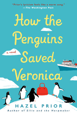 How the Penguins Saved Veronica by Prior, Hazel