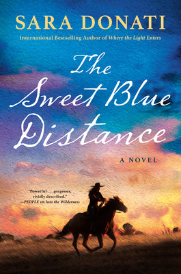 The Sweet Blue Distance by Donati, Sara