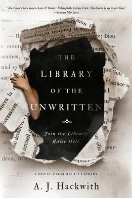 The Library of the Unwritten by Hackwith, A. J.