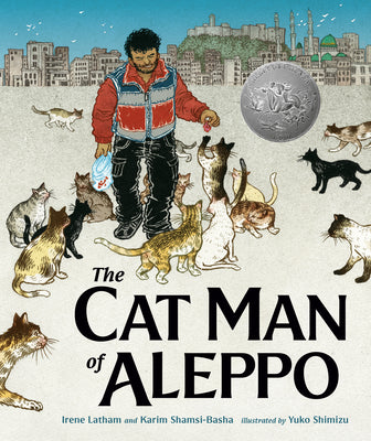 The Cat Man of Aleppo by Shamsi-Basha, Karim