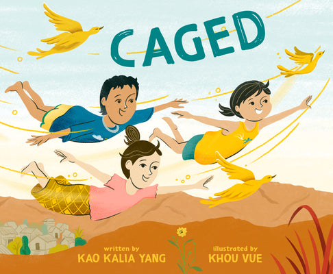 Caged by Yang, Kao Kalia