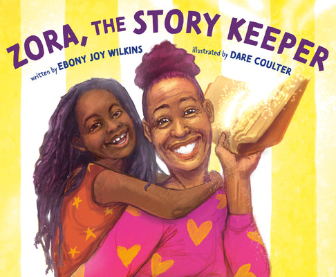 Zora, the Story Keeper by Wilkins, Ebony Joy