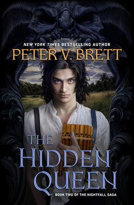 The Hidden Queen: Book Two of the Nightfall Saga by Brett, Peter V.