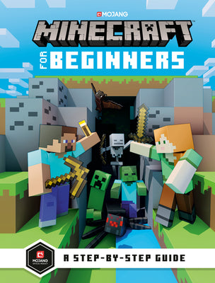 Minecraft for Beginners by Mojang Ab