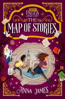 Pages & Co.: The Map of Stories by James, Anna