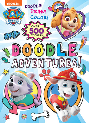 Doodle Adventures! (Paw Patrol) by Golden Books